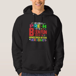 So Long Pre-K Kindergarten Here I Come Graduation Hoodie