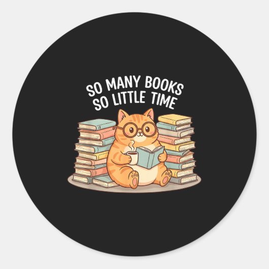 So Many Books Little Time Cat With Coffee Ronde Sticker (Voorkant)