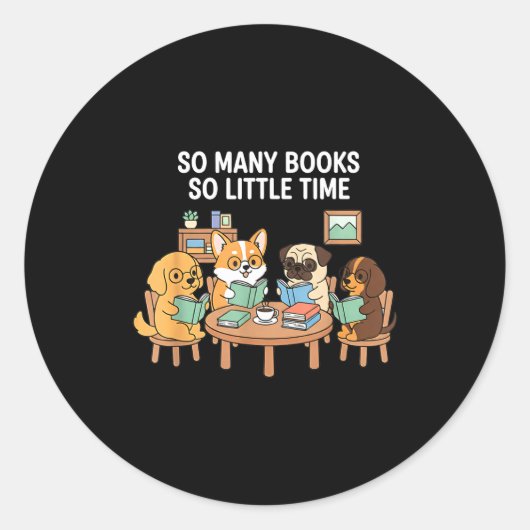 So Many Books Little Time Dog Reading Group Ronde Sticker (Voorkant)