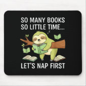 So Many Books Little Time Nap First Sloth Muismat (Voorkant)