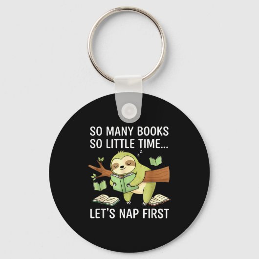 So Many Books Little Time Nap First Sloth Sleutelhanger (Voorkant)