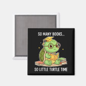 So Many Books Little Time Turtle Scholar Magneet (Voorkant / Achterkant)