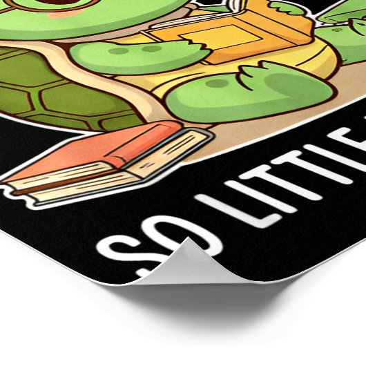 So Many Books Little Time Turtle Scholar Poster (Hoek)