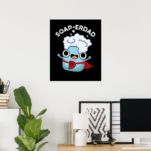Soap-erdad Grappige Zeep Papa Pun Dark BG Poster (Thuiskantoor)