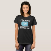 Soap Maker I make soap T-shirt (Voorkant volledig)