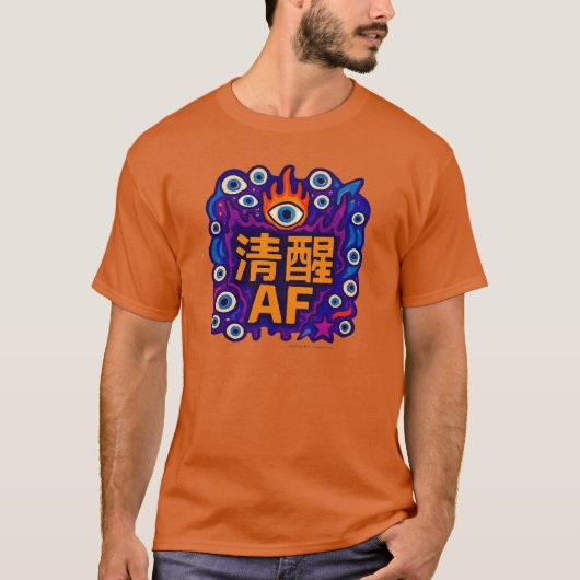 Sober AF - Chinois - T-Shirt (Devant)