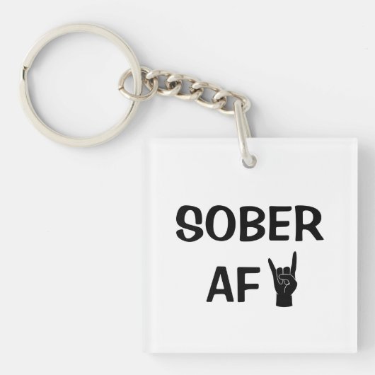 Sober AF-Sleutelhanger, Disdication Recovery Gift Sleutelhanger (Voorkant)