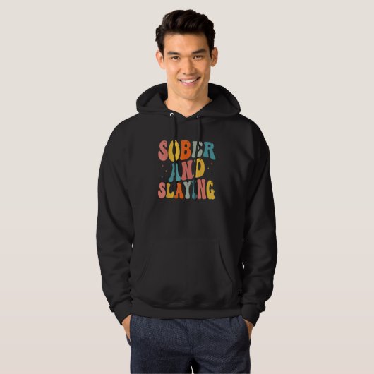 Sober and Slaying Sobriety Recovery Anniversary Aw Hoodie (Voorkant volledig)