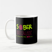 Sober Parce Que Ma Tirure De Mug N'Était Pas Migno (Gauche)