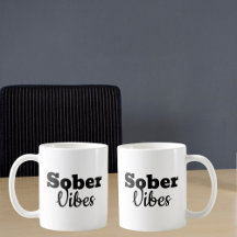 Sober Vibes - Motivatie Sobriety Recovery Gift