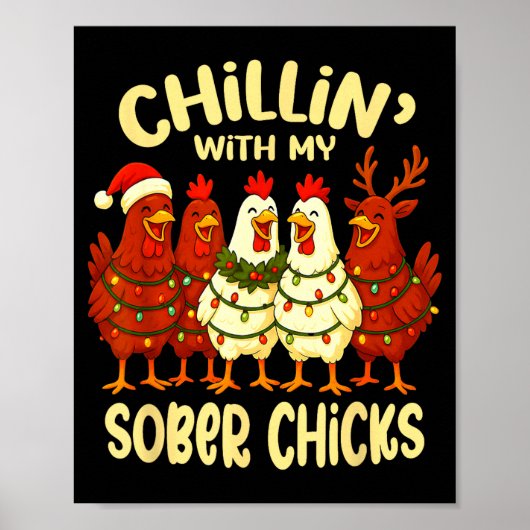 Sobriety Anniversary Recovery Funny Sober Chicks Poster (Voorkant)