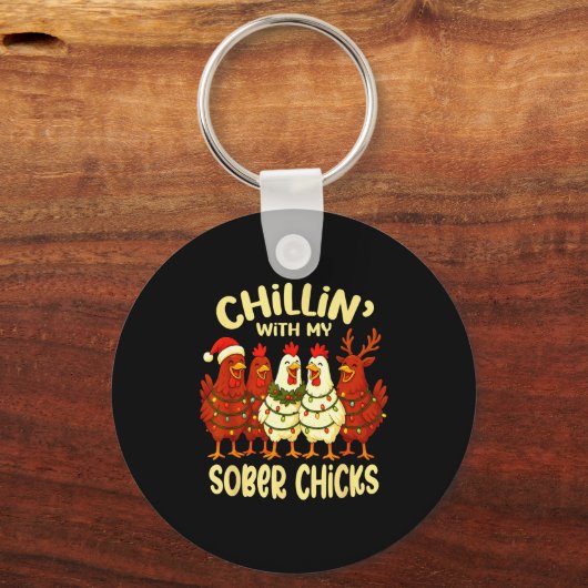 Sobriety Anniversary Recovery Funny Sober Chicks Sleutelhanger (Voorkant)