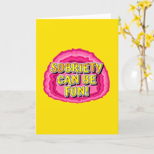 Sobriety Can Be Fun | AA Recovery Prayer Kaart (Gele Bloem)