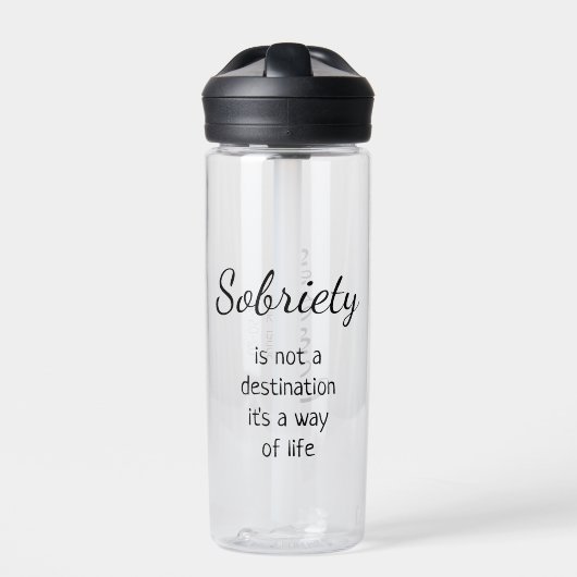 Sobriety is een manier van leven  naam datum waterfles (Voorkant)