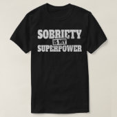 Sobriety is My Superpower Anonymous Alcoholica AA T-shirt (Design voorkant)