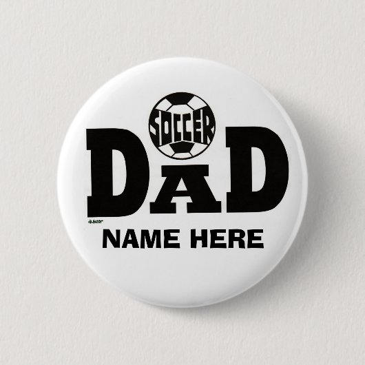 SOCCER DAD BUTTON (AANGEPAST) (Voorkant)