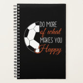 Soccer - Faites Ce Qui Vous Rend Heureux (Devant)