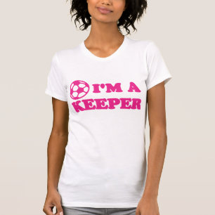 Soccer Girls "I'm A Keeper" T-shirt