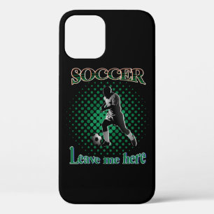 Soccer Leave Me Here 2021 Coque-Mate coque iphone