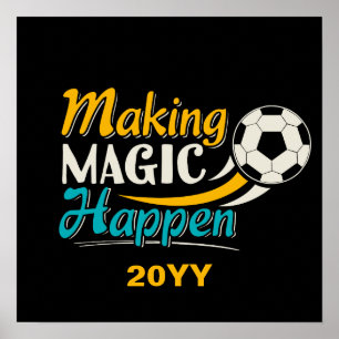 Soccer Making Magic Poster