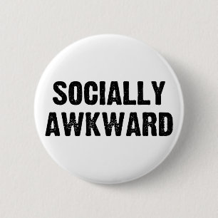 Sociaal Awkward Ronde Button 5,7 Cm