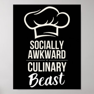 Sociaal onhandig culinair beest grappig kok chef-k poster