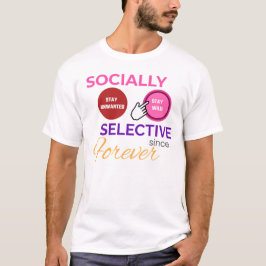 SOCIAAL SELECTIEF VANAF HET BEGIN - Grappig T-shir T-shirt