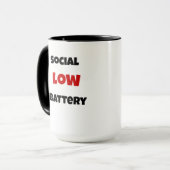 Social Battery Low Funny Coffee Mug -Black&White (Devant gauche)