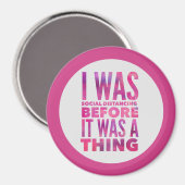 Social Distancing Humor Magnet Magneet (Voorkant / Achterkant)