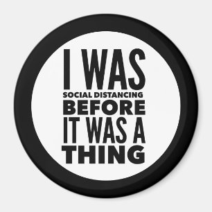 Social Distancing Humor Magnet Magneet