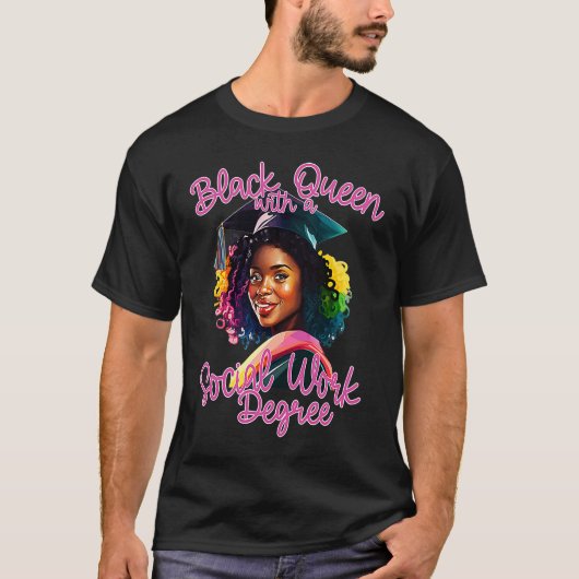 Social Work Degree Graduation 2023 Black Queen MSW T-shirt (Voorkant)