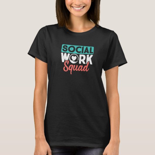 Social Work Squad Social Worker LMSW Month Appreci T-shirt (Voorkant)