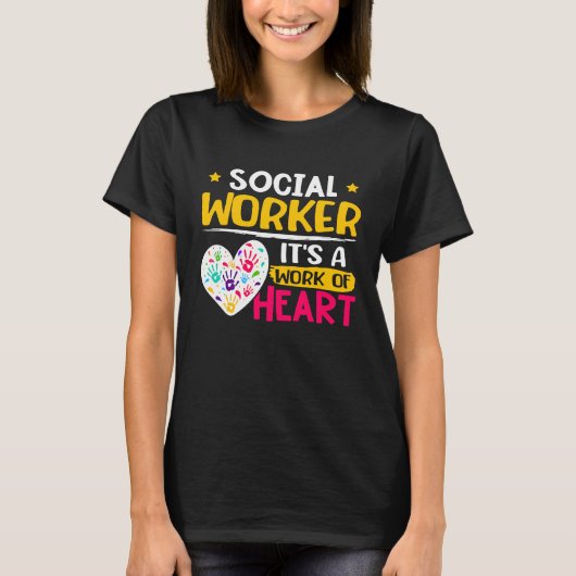 Social Worker It's A Work Of Heart 1 T-shirt (Voorkant)