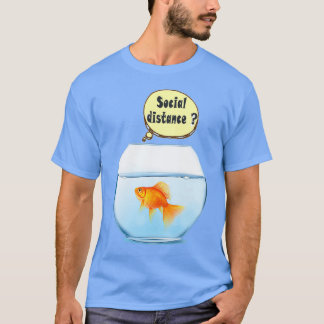 Sociale afstand goudvis t-shirt