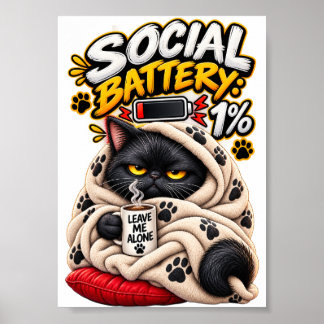 Sociale Batterij: 1%! Heb je even tijd voor jezelf Poster