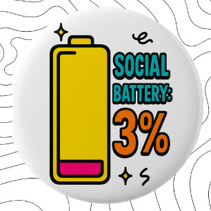 Sociale Batterij 3 Procent – Grappige Neurospicy I Ronde Button 5,7 Cm