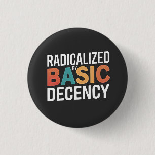 Sociale democratie geradicaliseerd door fatsoen ronde button 3,2 cm