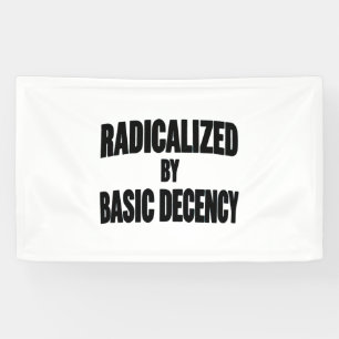 Sociale democratie geradicaliseerd door fatsoen spandoek