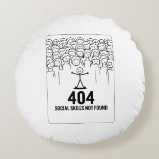 Sociale vaardigheden niet gevonden - grappig rond kussen