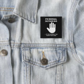 Sociale vervorming Antisociaal Introvert Verblijf  Vierkante Button 5,1 Cm (In situ)