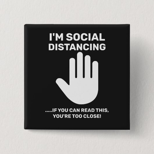 Sociale vervorming Antisociaal Introvert Verblijf  Vierkante Button 5,1 Cm (Voorkant)