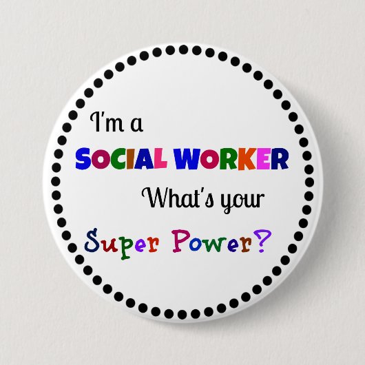 Sociale werker Super Power Ronde Button 7,6 Cm (Voorkant)