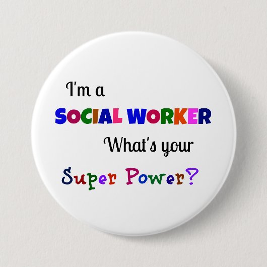 Sociale werker Super Power Ronde Button 7,6 Cm (Voorkant)