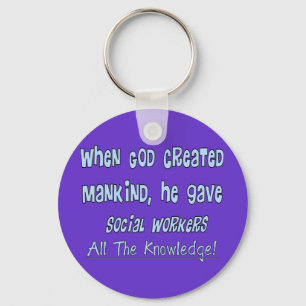 Sociale werknemers: "GOD GAVE KNOWLEDGE" Sleutelhanger