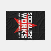 Socialism Works For Those Who Don'  Fleece Deken (Voorkant (Horizontaal))