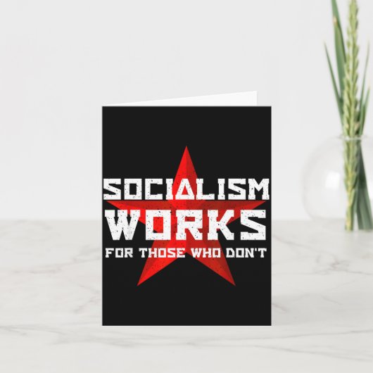 Socialism Works For Those Who Don'  Kaart (Voorkant)