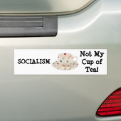 SOCIALISME, niet mijn beker van Tea! Bumpersticker (Op auto)