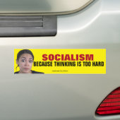 Socialisme omdat denken te moeilijk is bumpersticker (Op auto)