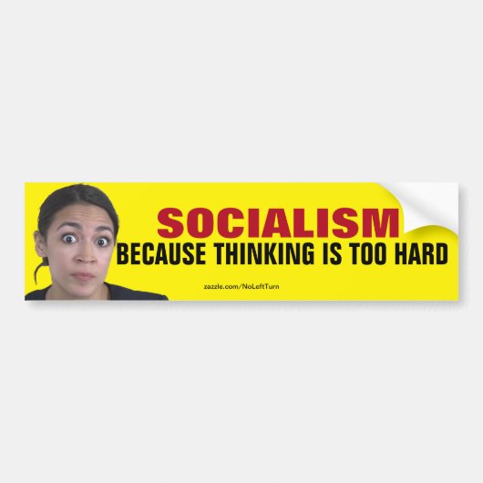 Socialisme omdat denken te moeilijk is bumpersticker (Voorkant)