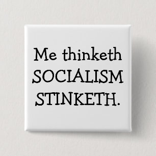 SOCIALISME STINKETH VIERKANTE BUTTON 5,1 CM